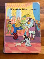 Wie Globi Ritter wurde 1.Auflage von 1983