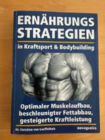 Ernährungsstrategien im Kraftsport von Christian von Loeffel