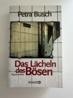 Petra Busch Das Lächeln des Bösen Psychothriller