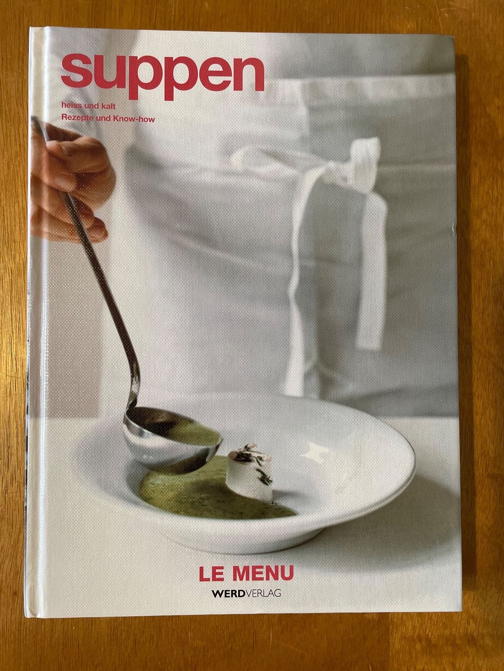 Libri: Suppen. WerdVerlag – Usato da Zürich venduto da WWehrle