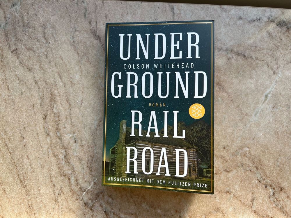 Colson Whitehead - Under Ground Rail Road (Gebraucht) in Geroldswil für ...