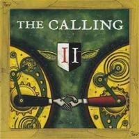 THE CALLING (CD) Two