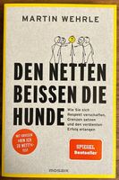 Den netten beissen die Hunde - Martin Wehrle
