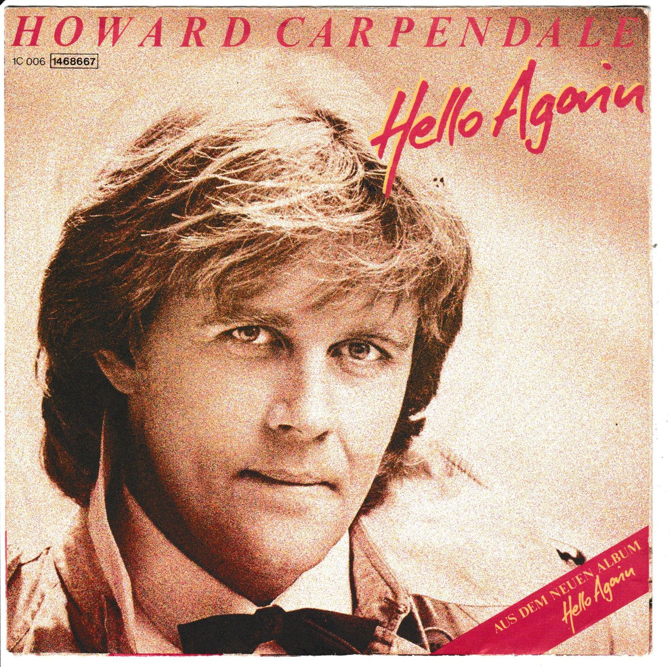 Dischi in vinile: Howard Carpendale - Hello again 7" Vinyl 1984 – Usato da Tübach venduto da JamesStone 1