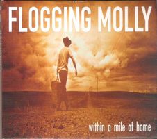 Flogging Molly – Within A Mile Of Home - b