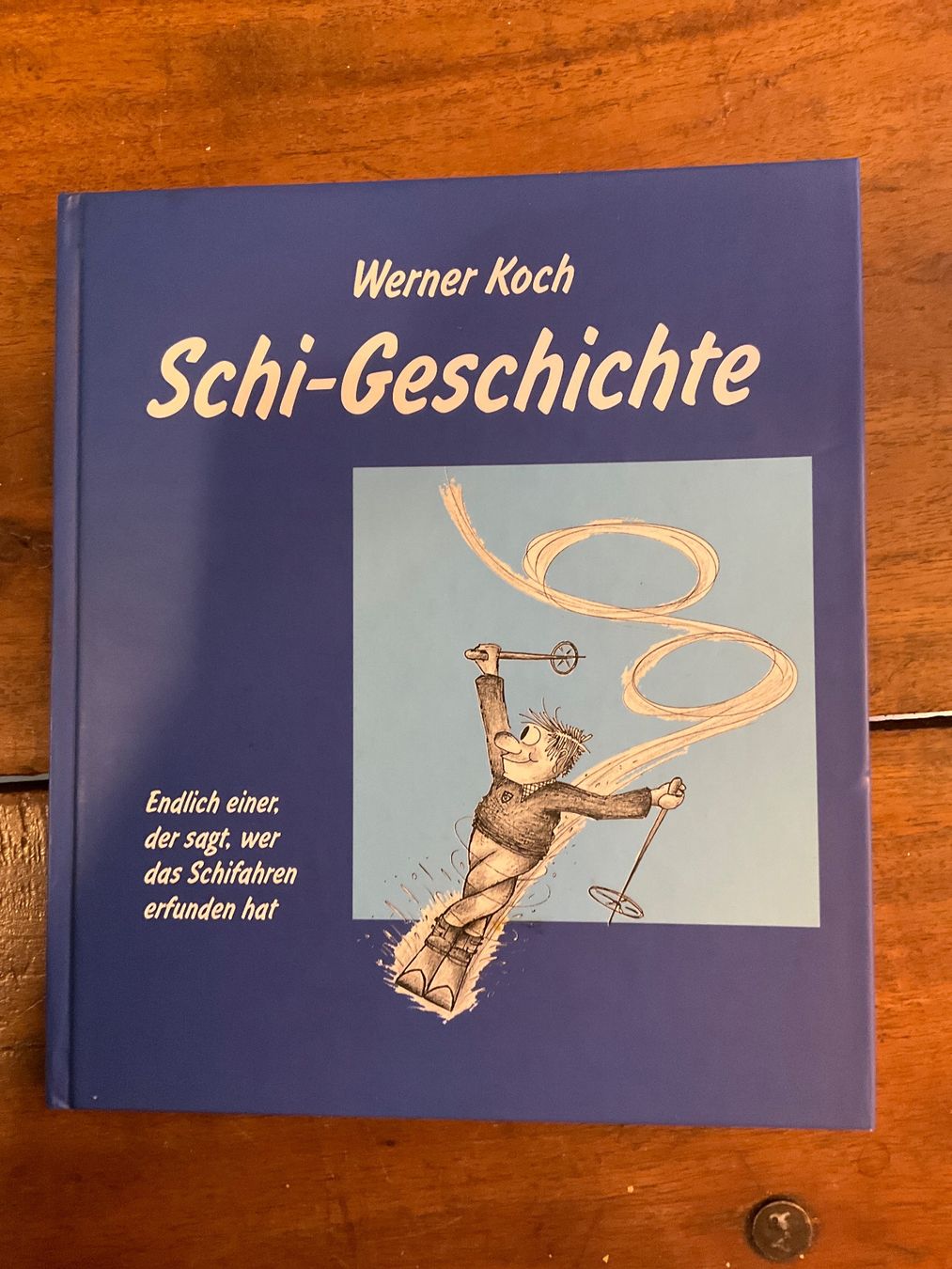 Libri: Schi-Geschichte Werner Koch mit Widmung – Usato da Avenches venduto da Lactobacille