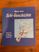Schi-Geschichte Werner Koch mit Widmung