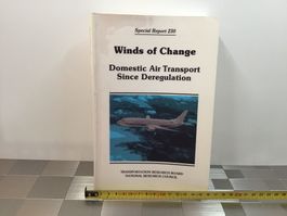 WINDS OF CHANGE DOMESTIC AIR TRANSPORT SINCE DEREGULATION