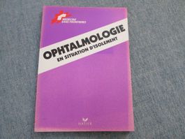 Ophtalmologie en situation d'isolement