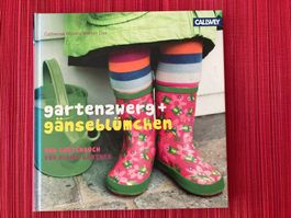 Gartenzwerg + Gänseblümchen, Das Gartenbuch für Kinder