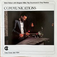 Steve Nelson Quartet - communications (CD Criss Cross ) 1989