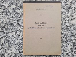 Instructions sur les ravitaillements et les évacuations
