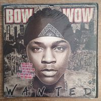Bow Wow ‎– Wanted LP US-2005 1st PRESS VG+/VG(+)