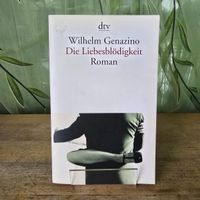 Die Liebesblödigkeit von Wilhelm Genanzio