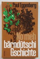 Paul Eggenberg: No meh bärndütschi Gschichte (1981)