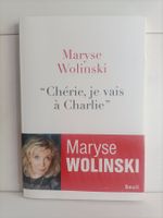 « Chérie, je vais à Charlie » / Maryse Wolinski / Seuil 2016