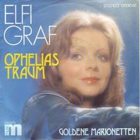 Graf Elfi - Ophelias Traum (7")