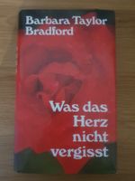 Was das Herz nicht vergisst - Barbara Taylor Bradford