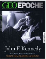 GEO EPOCHE Nr. 40: John F. Kennedy