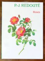 Pierre-Joseph Redouté : Roses - 37 reproductions de planches