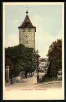 AK Schaffhausen, Blick zum Oberthorturm