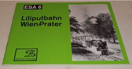 3-900134-42-1 LILIPUTBAHN WIEN-PRATER  Heftreihe ESA 6