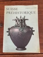 Suisse Préhistorique de Marc-R. Sauter, rare édition!