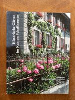 Historische Gärten im Kanton Schaffhausen