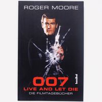 JAMES BOND Filmtagebücher ROGER MOORE Leben & Sterben lassen