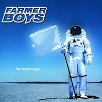 CD Farmer Boys - World is ours (2000)