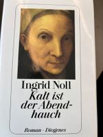 Ingrid Noll Roman "Kalt ist der Abendsauch" Top Zustand