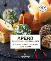 Apéro : finger food, cocktails, dips : plus de 200 recettes