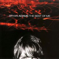 BRYAN ADAMS : THE BEST OF ME (1999!) ROCK