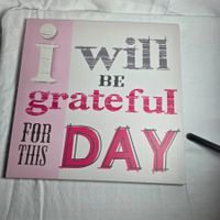 Leinwandbild „Will Be Grateful For This Day“ Wanddeko
