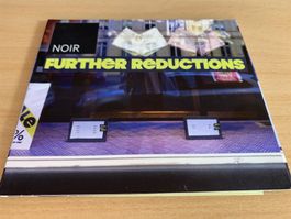 Noir – Further Reductions