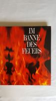 Im Banne des Feuers - Bildband NEUwertig