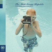 Most Serene Republic - Underwater Cinema