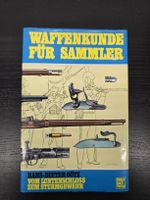 Buch Waffenkunde für Sammler Hans-Dieter Gütz Zustand gut