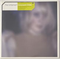 The Untamed, Innocent Child (Trance)