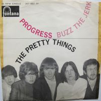 The Pretty Things – Progress / Buzz The Jerk (Rare 7" NL)