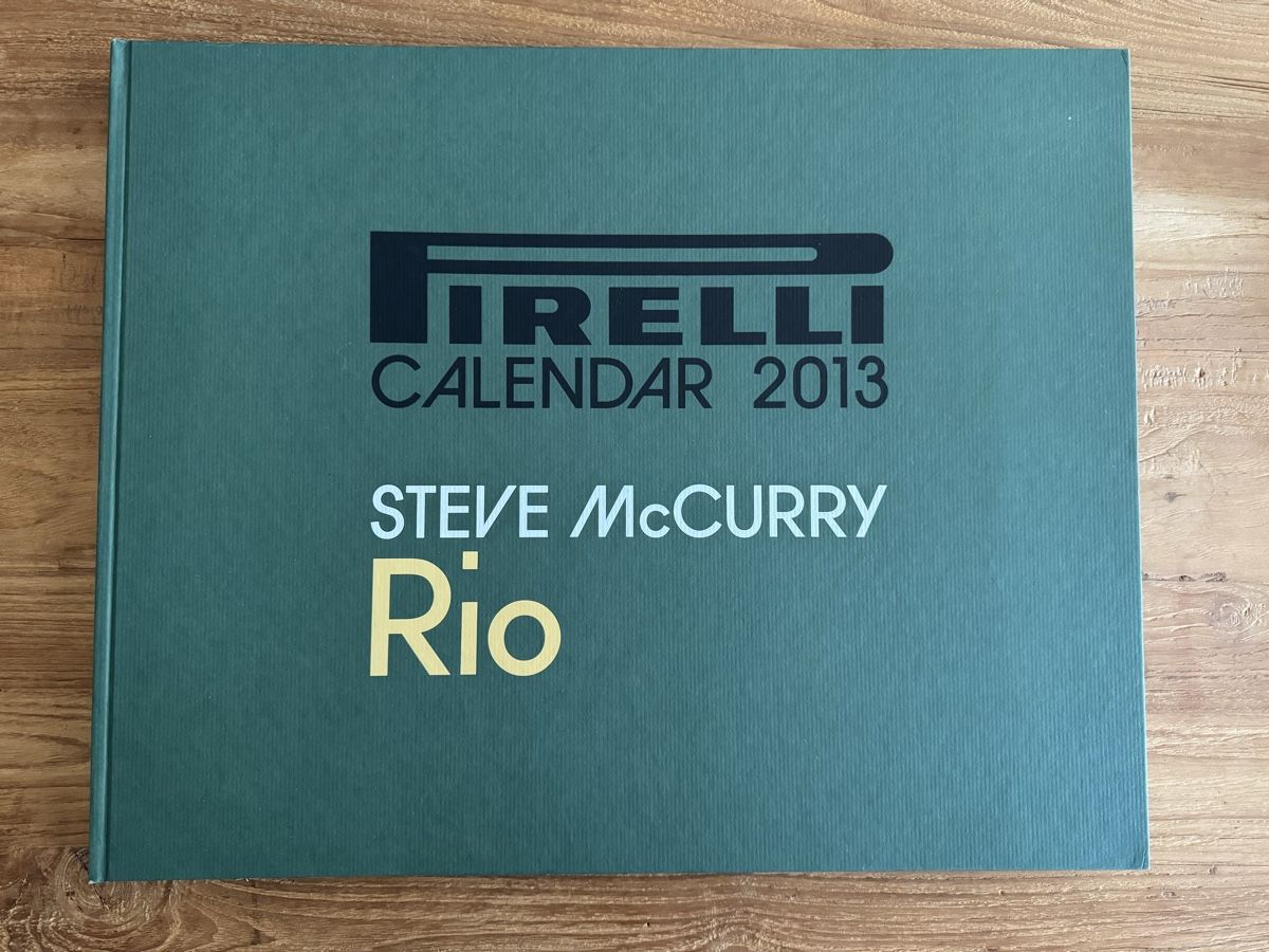 Pirelli Calendari: Pirelli Kalender 2013 Rio von Steve Mc Curry – Usato da Künten venduto da Spike17