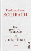 Die Würde ist antastbar
