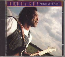Buddy Guy – Feels Like Rain