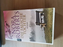 Nora Roberts Die falsche Tochter Roman