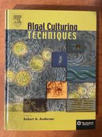 Andersen. Algal Culturing Techniques (Algae, Algen)