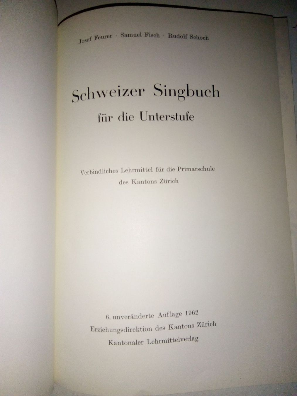 Libri: Schweizer Singbuch - Unterstufe  6.unveränderte Auflage 1962 – Usato da St. Gallen venduto da elk2020 1