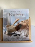 Cook's Bible Backen: Rezepte frisch aus dem Ofen!