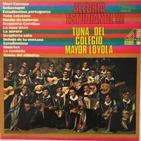 Tuna del Colegio Mayor Loyola – Allegria Estudiantil! (LP)