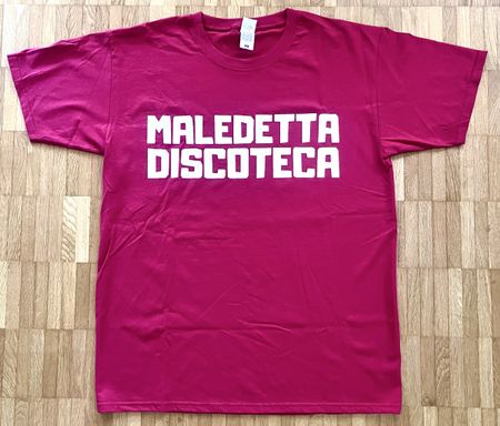 Maledetta Discoteca Rom T-Shirt Bordeauxrot Gr. M