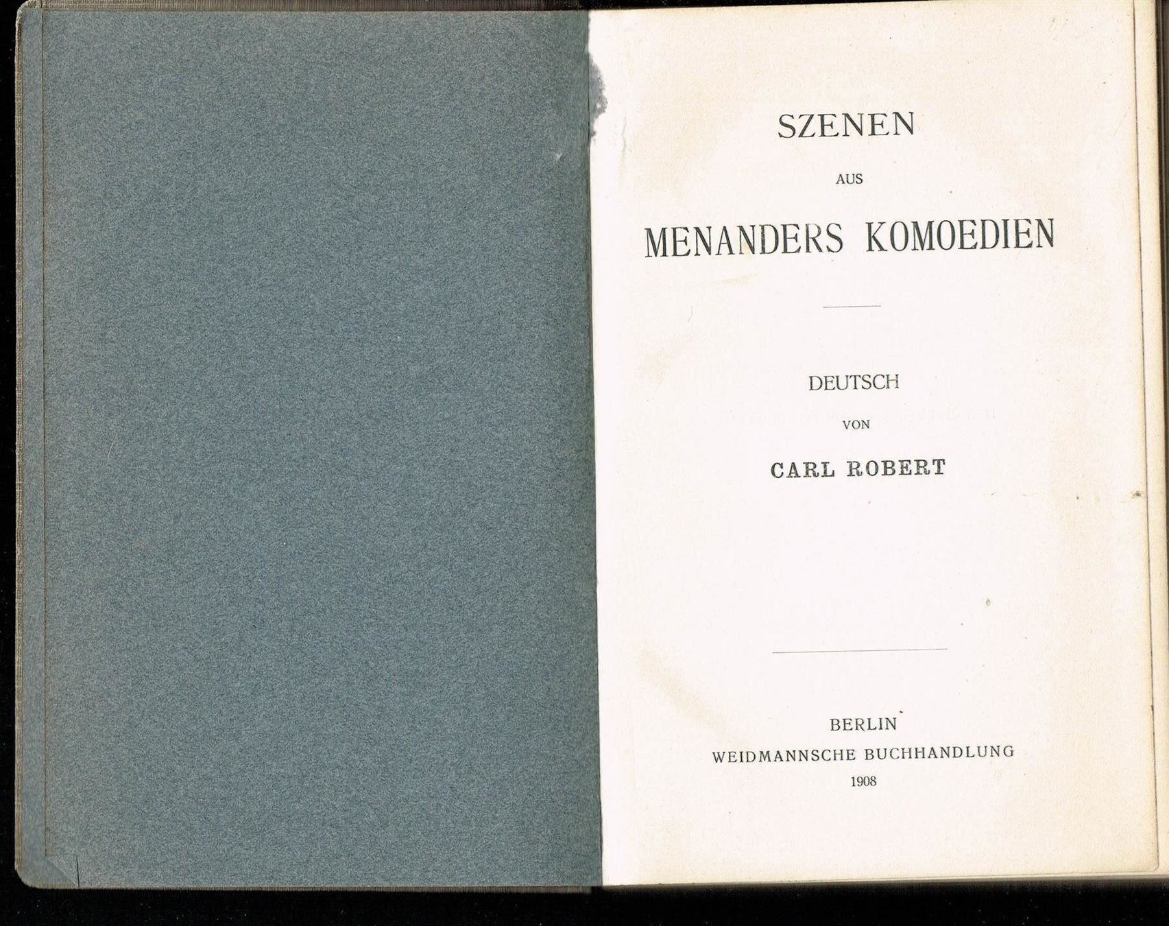 Libri: Carl Robert - Szenen aus Menanders Komoedien – Usato da Nunningen venduto da mercury-for-books 2
